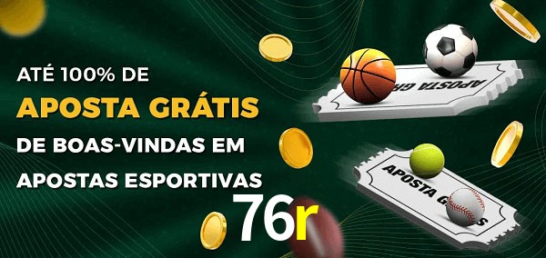 76r Ate 100% de Aposta Gratis